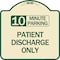Signmission 10 Minutes Parking Patient Discharge Heavy-Gauge Aluminum Sign, 18" x 18", TG-1818-24640 A-DES-TG-1818-24640 - alternate 1